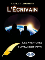 L'Écrivain: Les Aventures D'Atzakis Et Pétri