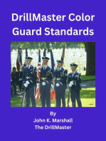 DrillMaster Color Guard Standards: For all US Military, Law Enforcement, Firefighter, Emergency Medical, and Cadet Programs