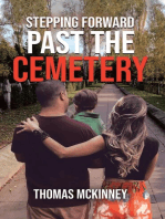 Stepping Forward Past the Cemetery