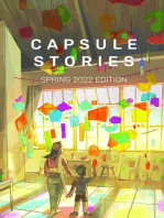 Capsule Stories Spring 2022 Edition: Into the Light