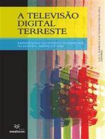 A Televisão Digital Terrestre: experiências nacionais e diversidade na Europa, América e Ásia