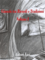 Gianola tra Ricordi e Tradizioni: Volume I