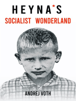Heyna's Socialist Wonderland: Growing up in USSR