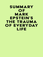 Summary of Mark Epstein's The Trauma Of Everyday Life