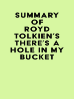Summary of Royd Tolkien's There's A Hole In My Bucket