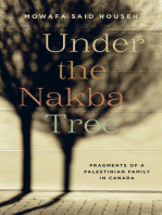 Under the Nakba Tree: Fragments of a Palestinian Family in Canada