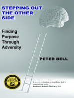 Stepping Out The Other Side: Finding Purpose Through Adversity