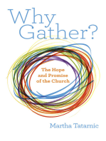 Why Gather?