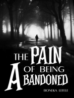 The Pain of Being Abandoned