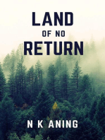 Land of no Return