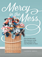 Mercy in the Mess
