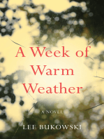 A Week of Warm Weather: A Novel