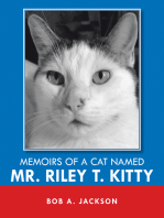 Memoirs of a Cat Named Mr. Riley T. Kitty