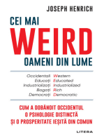 Cei mai WEIRD oameni din lume: Cum a dobândit Occidentul o psihologie distinctă și o prosperitate ieșită din comun