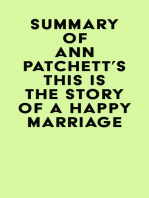 Summary of Ann Patchett's This Is the Story of a Happy Marriage