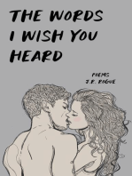 The Words I Wish You Heard: Poems