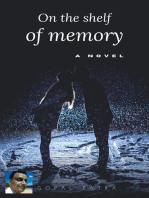 On the Shelf of Memory