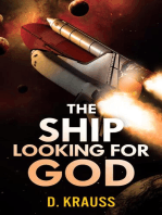 The Ship Looking for God