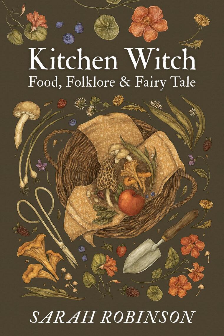 The Witch's Guide to Essential Plants and Herbs Wiccan Kitchen