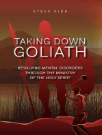 Taking Down Goliath: Resolving Mental Disorders Through the Ministry of the Holy Spirit