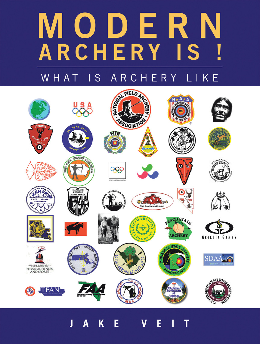 Modern Archery Is ! by Jake Veit (Ebook) - Read free for 30 days