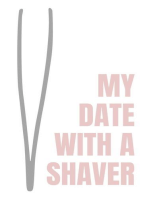 My Date with a Shaver: A diary of one woman’s journey to beat Trichotillomania