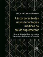 A incorporação das novas tecnologias médicas na saúde suplementar: uma análise jurídica em busca da sustentabilidade e eficiência