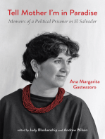 Tell Mother I'm in Paradise: Memoirs of a Political Prisoner in El Salvador