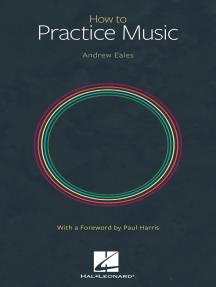 How to Practice Music