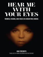 Hear Me with Your Eyes: Women, Visions, and Voices in Argentine Cinema