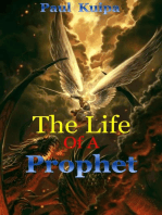 The Life Of A Prophet