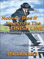 Nobody Dies If You Cross the Finish Line