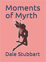 Moments of Myrth