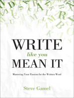 Write Like You Mean It