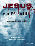 Jesus e a pedofilia: o calvário do perdão