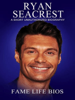 Ryan Seacrest A Short Unauthorized Biography