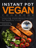 Vegan Instant Pot Cookbook: Inspiring Plant-Based Recipes for Healthy Living