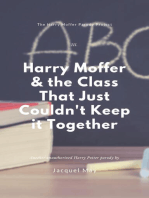 Harry Moffer & the Class That Just Can't Keep It Together