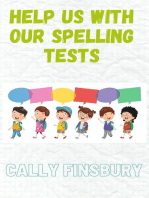 Help Us with Our Spelling Tests