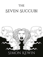 The Seven Succubi: the second story of Her Majesty's Office of the Witchfinder General, protecting the public from the unnatural since 1645