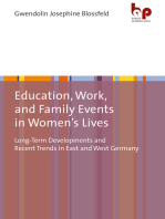 Education, Work, and Family Events in Women's Lives: Long-Term Developments and Recent Trends in East and West Germany