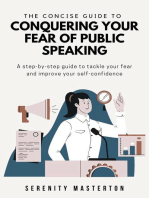The Concise Guide to Conquering Your Fear of Public Speaking: Concise Guide Series, #4