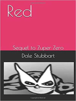 Red: Sequel to Zuper Zero: Zuper Zero, #2
