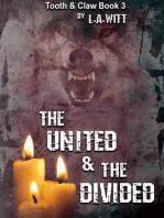The United & The Divided: Tooth & Claw, #3