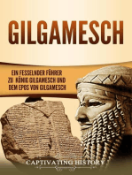 Gilgamesch: Ein fesselnder Führer zu König Gilgamesch und dem Epos von Gilgamesch