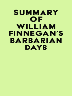 Summary of William Finnegan's Barbarian Days