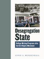 Desegregation State: College Writing Programs after the Civil Rights Movement