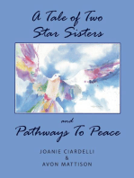 A Tale of Two Star Sisters and Pathways To Peace