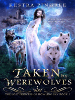 Taken by Werewolves: The Lost Princess of Howling Sky, #1