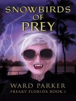 Snowbirds of Prey: Freaky Florida Humorous Paranormal Mysteries, #1